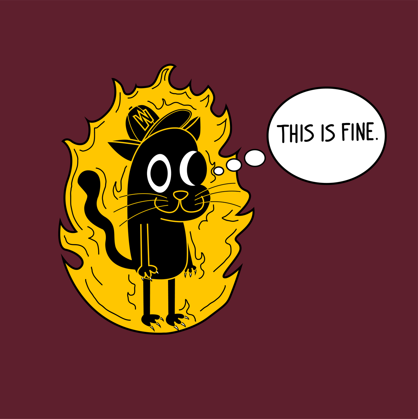 This is Fine - Burgundy Tee