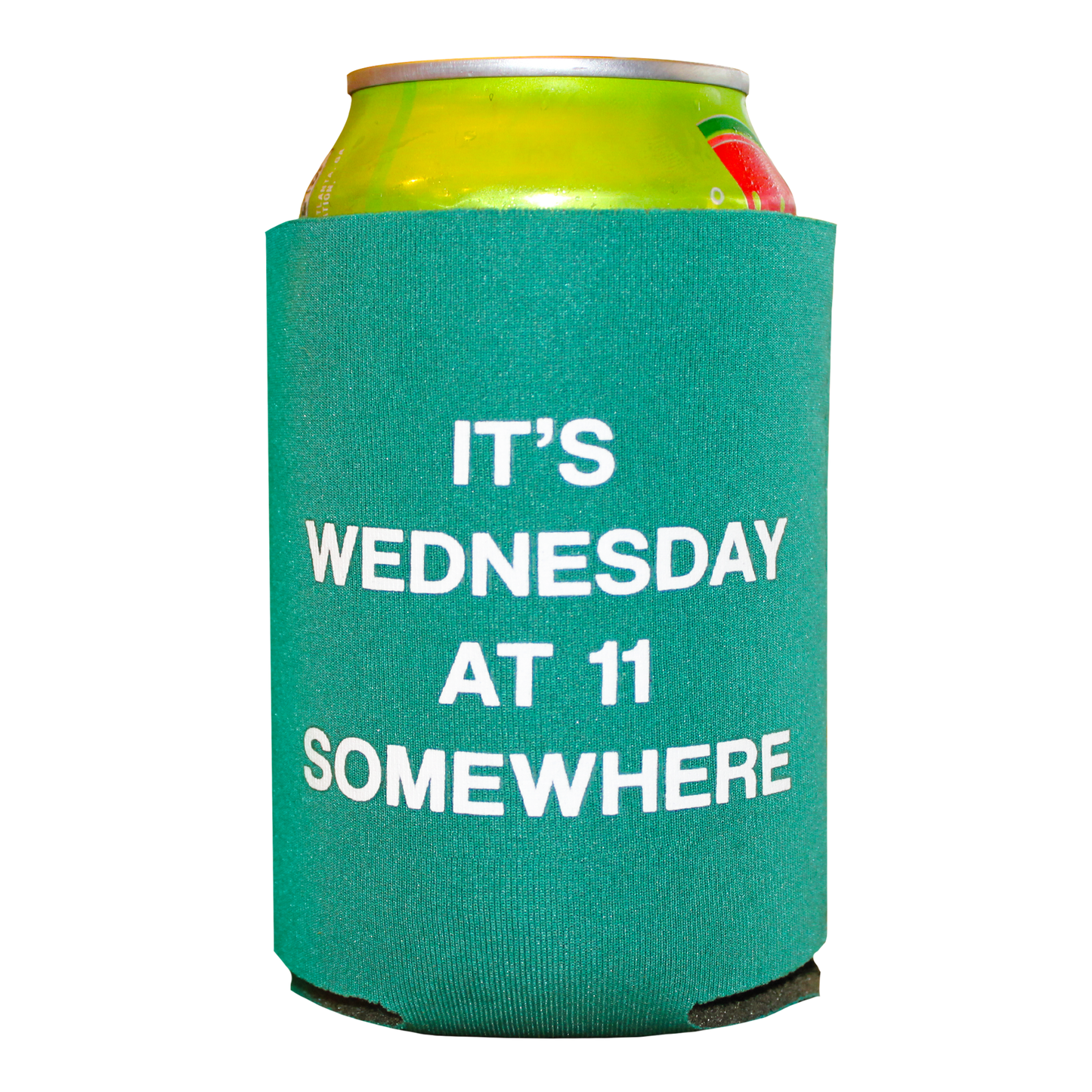 It's Wednesday at 11 somewhere - Green Koozie